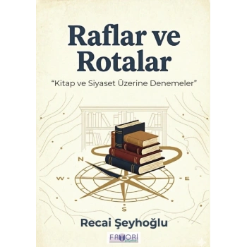 Raflar ve Rotalar