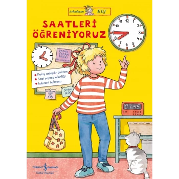 Arkadaşım Elif - Saatleri Öğreniyoruz