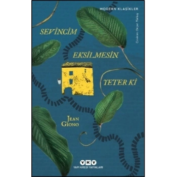 Sevincim Eksilmesin Yeter Ki