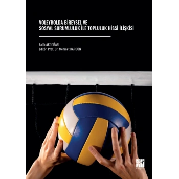 Voleybolda Bireysel Ve Sosyal Sorumluluk İle Topluluk Hissi İlişkisi