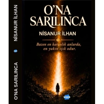 Ona Sarılınca
