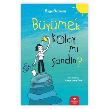 Büyümek Kolay Mı Sandın?
