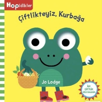Hopidikler - Çiftlikteyiz, Kurbağa