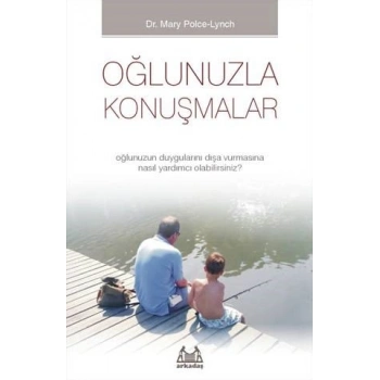 Oğlunuzla Konuşmalar
