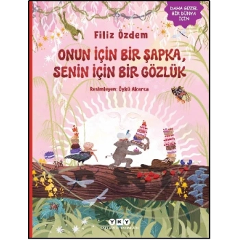Onun İçin Bir Şapka, Senin İçin Bir Gözlük