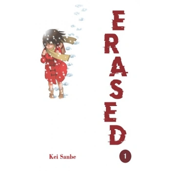 Erased Cilt 1