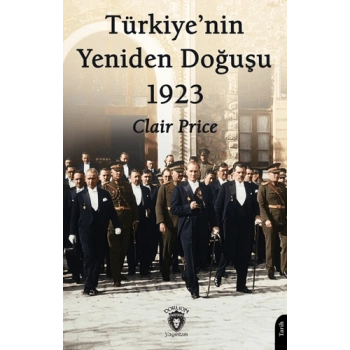 Türkiye’nin Yeniden Doğuşu 1923