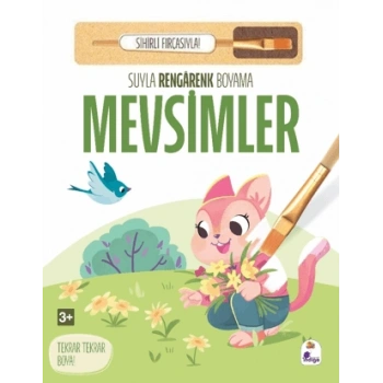 Suyla Rengarenk Boyama - Mevsimler (Sihirli Fırçasıyla)