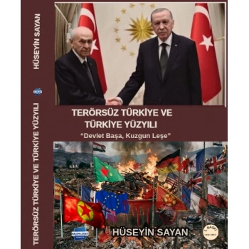 Terörsüz Türkiye Ve Türkiye Yüzyılı