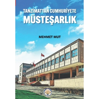 Tanzimattan Cumhuriyete Müsteşarlık