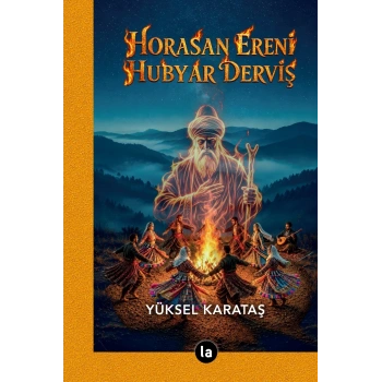 Horasan Ereni Hubyar Derviş