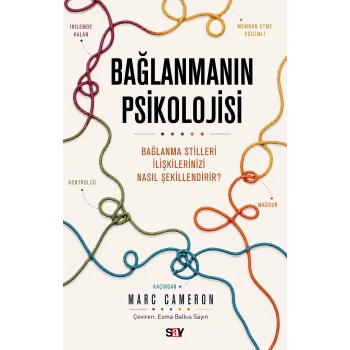 Bağlanmanın Psikolojisi