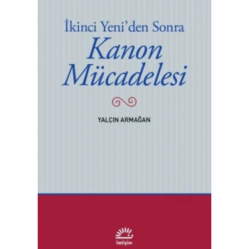 İkinci Yeniden Sonra - Kanon Mücadelesi