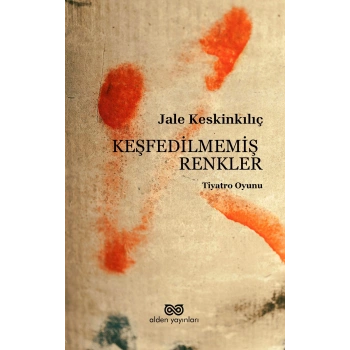 Keşfedilmemiş Renkler