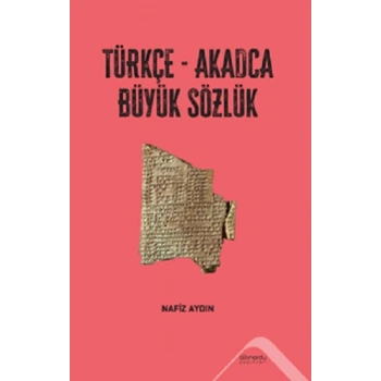 Türkçe-Akadca Büyük Sözlük
