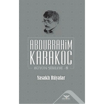 Yasaklı Rüyalar - Bütün Şiirleri 8
