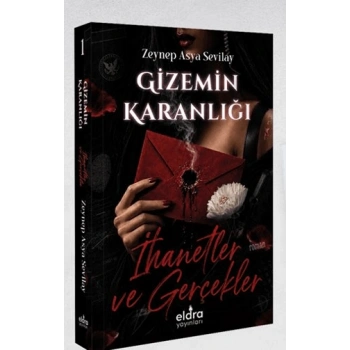 Gizemin Karanlığı İhanetler ve Gerçekler