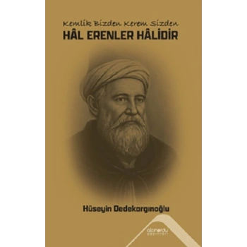 Kemlik Bizden Kerem Sizden Hal Erenler Halidir