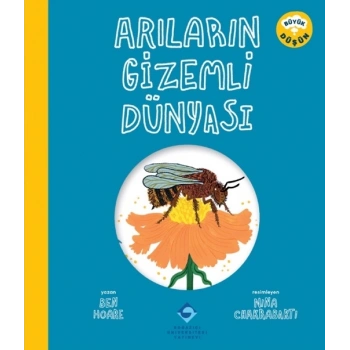Arıların Gizemli Dünyası