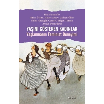 Yaşını Gösteren Kadınlar
