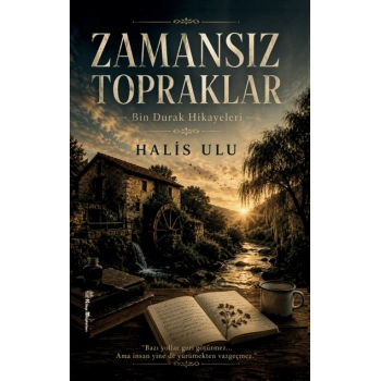 Zamansız Topraklar - Bin Durak Hikayeleri