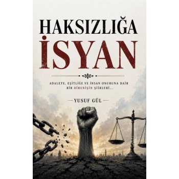 Haksızlığa İsyan