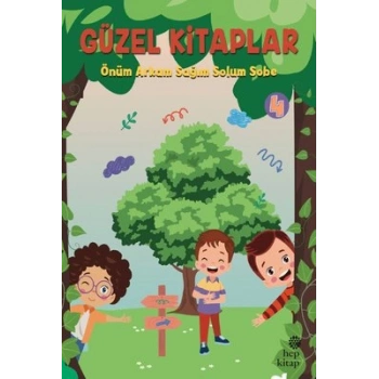 Önüm Arkam Sağım Solum Sobe - Güzel Kitaplar 4