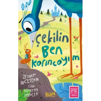 Çekilin Ben Karıncayım
