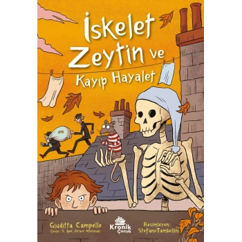 İskelet Zeytin ve Kayıp Hayalet