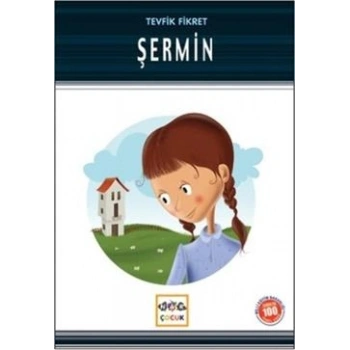Şermin (Milli Eğitim Bakanlığı İlköğretim 100 Temel Eser)