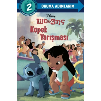 Disney Okuma Adımlarım - 2.Adım - Lilo Ve Stiç - Köpek Yarışması