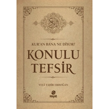 Konulu Tefsir - Kuran Bana Ne Diyor? Ciltli
