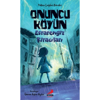 Onuncu Köyün Esrarengiz Kiracıları