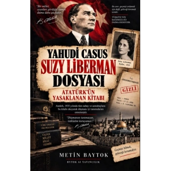 Yahudi Casus Suzy Liberman Dosyası