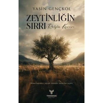 Zeytinliğin Sırrı - Reisin Kararı