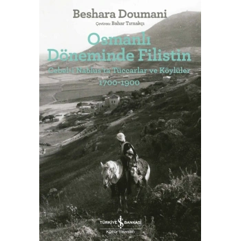 Osmanlı Döneminde Filistin