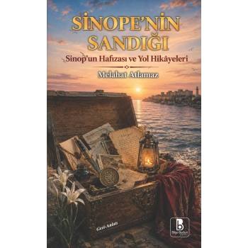 Sinopenın Sandığı - Sinop’un Hafızası ve Yol Hikayeleri
