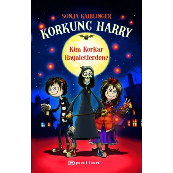 Korkunç Harry - Kim Korkar Hayaletlerden?