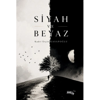 Siyah ve Beyaz