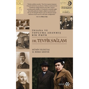 İnsana ve Topluma Adanmış Bir Ömür - Dr. Tevfik Sağlam
