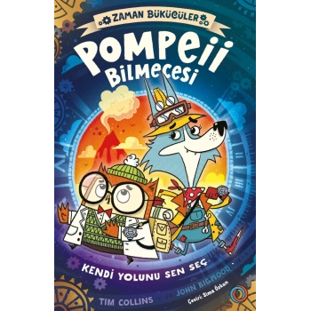 Zaman Bükücüler - Pompeii Bilmecesi - Kendi Yolunu Sen Seç!