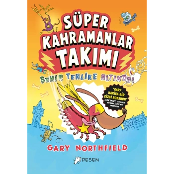 Süper Kahramanlar Takımı - Şehir Tehlike Altında!