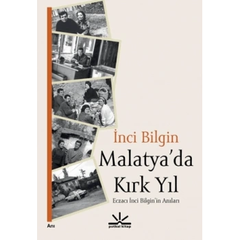 Malatya’da Kırk Yıl