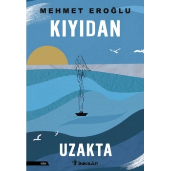 Kıyıdan Uzakta