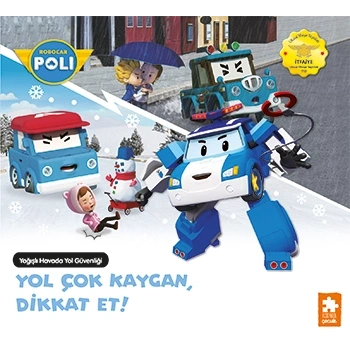 Yol Çok Kaygan, Dikkat Et! Robocar Poli