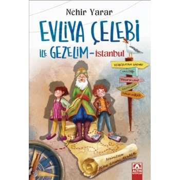 Evliya Çelebi İle Gezelim - İstanbul