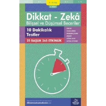 9-10 Yaş Dikkat - Zeka Bilişsel ve Düşünsel Beceriler 4. Kitap - 10 Dakikalık Testler
