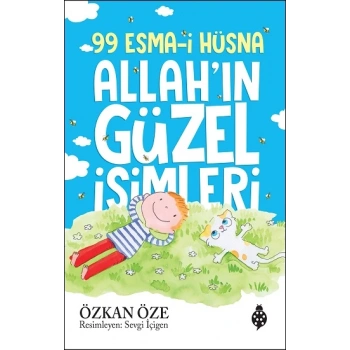 99 Esma-İ Hüsna Allah’ın Güzel İsimleri