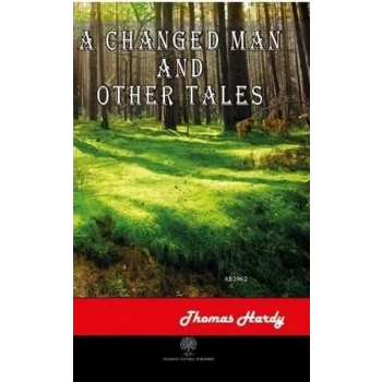 A Changed Man and Other Tales