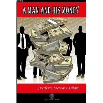 A Man and His Money